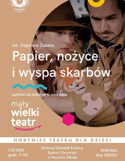 Spektakl „Papier, nożyce i wyspa skarbów” w Horyńcu-Zdroju