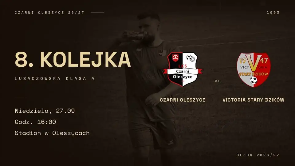 Czarni Oleszyce podejmą Victorię Stary Dzików w 8. kolejce lubaczowskiej klasy A
