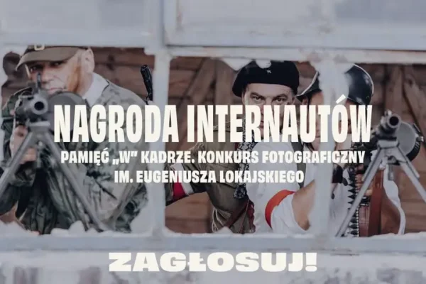Głosowanie w konkursie „Pamięć «W» kadrze” – wybierz najlepsze zdjęcie do 2 października