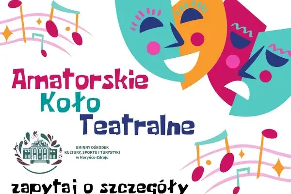 Amatorskie Koło Teatralne w Horyńcu-Zdroju wznawia zajęcia dla dzieci i młodzieży