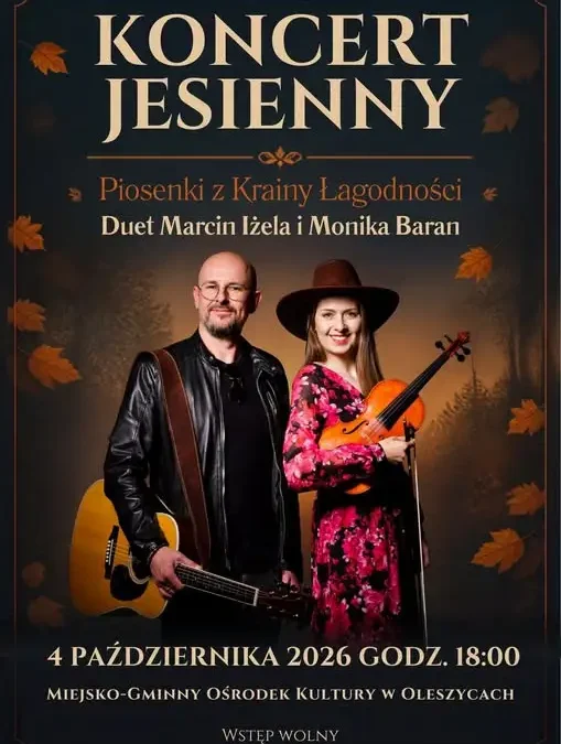 Koncert Jesienny w Oleszycach – Duet Marcin Iżela i Monika Baran