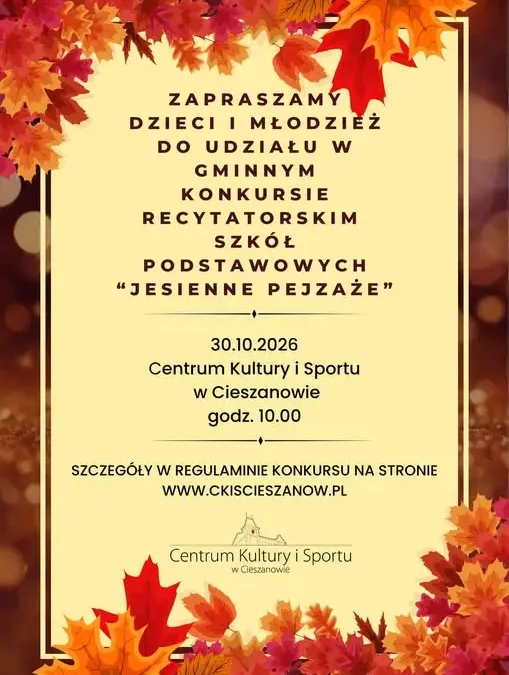 Gminny Konkurs Recytatorski „Jesienne Pejzaże II” w Cieszanowie – zaproszenie dla uczniów