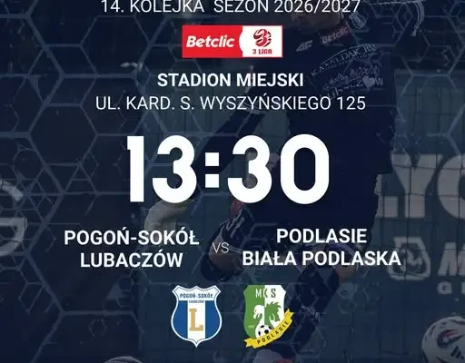 Pogoń-Sokół Lubaczów zagra z Podlasiem Biała Podlaska. Kibice szykują doping