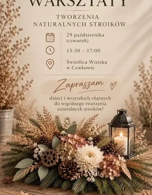 Warsztaty tworzenia naturalnych stroików w Cewkowie